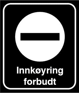 Aluskilt Innkøyring forbudt 600x700mm